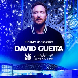 David Guetta, esibizione del DJ superstar al Louvre Abu Dhabi per Capodanno