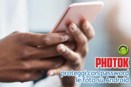  Photok: proteggi con password le foto su Android 