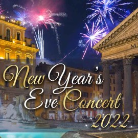 Concerto Di Capodanno A Roma 2022: I Tre Tenori - Arie D'Opera, Walzer E Canzoni Di Natale
