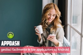  AppDash: gestisci facilmente le tue applicazioni su Android 