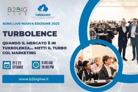 “Turbolence” B2Big® Live 2022: Bologna, venerdì 21 e sabato 22 ottobre con il Patrocinio del ClubMC