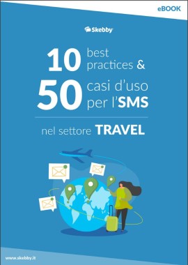 Skebby rilascia un ebook gratuito dedicato all’SMS Marketing per il settore travel