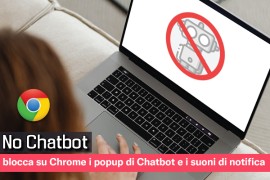 No Chatbot: blocca su Chrome i popup di Chatbot e i suoni di notifica