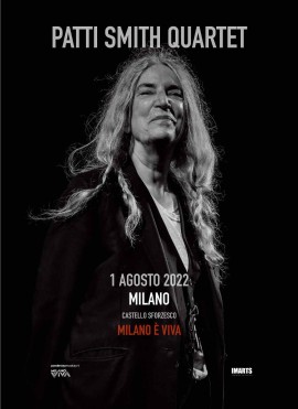 Patti Smith Quartet in concerto: lunedì 1 agosto Milano, Castello Sforzesco 