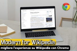 Modern for Wikipedia: migliora l'esperienza su Wikipedia con Chrome