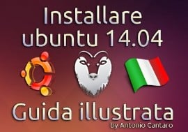 Installare Ubuntu 14.04 - Guida illustrata