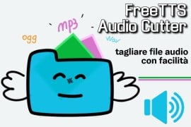 FreeTTS Audio Cutter: tagliare file audio con facilità