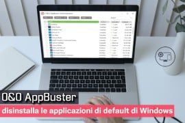  O&O AppBuster: disinstalla le applicazioni di default di Windows 