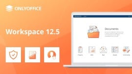 La piattaforma di produttività ONLYOFFICE Workspace 12.5 è ora disponibile