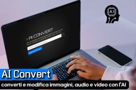 AI Convert: converti e modifica immagini, audio e video con l'AI