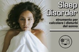 Sleep Disorder: strumento per calcolare i disturbi del sonno