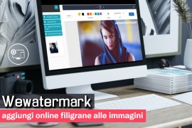  Wewatermark: aggiungi online filigrane alle immagini 