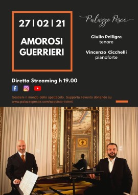 27 febbraio 2021: Amorosi guerrieri [streaming] a Palazzo Pesce, Mola di Bari
