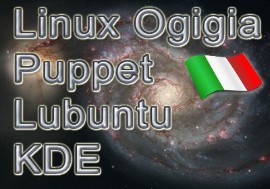 Linux Ogigia in tre: Puppet, Lubuntu, KDE 