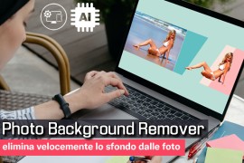 Photo Background Remover: elimina velocemente lo sfondo dalle foto