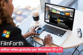 FilmForth: editor video gratuito per Windows 10 e 11