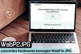 WebP2JPG: convertire facilmente immagini WebP in JPG