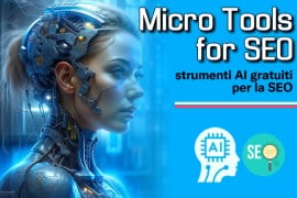 Micro Tools for SEO: strumenti AI gratuiti per la SEO