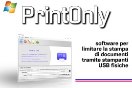 PrintOnly: software per limitare la stampa di documenti tramite stampanti USB fisiche
