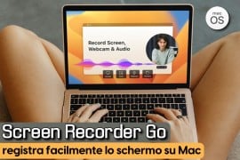 Screen Recorder Go: registra facilmente lo schermo su Mac