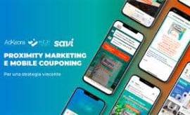 Adkaora, Hej! e Savi per Sofidel: oltre 4.000 coupon generati e 1 milione di utenti raggiunti con la strategia vincente di Proximity Marketing