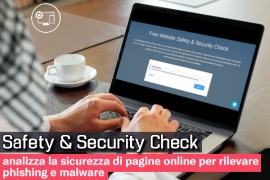  Safety & Security Check: analizza la sicurezza di pagine online per rilevare phishing e malware 