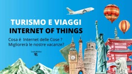 Internet of Things, la rivoluzione nel mondo del Turismo e dei Viaggi