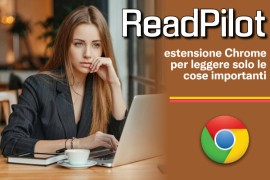 ReadPilot: estensione Chrome per leggere solo le cose importanti