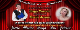 10 minuti di… Sipario! Il nuovo format in diretta facebook ideato e condotto da Diego Macario con la partecipazione di Marilù Armani