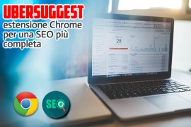  Ubersuggest: estensione Chrome per una SEO più completa 