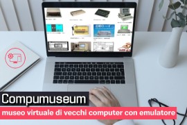  Compumuseum: museo virtuale di vecchi computer con emulatore 