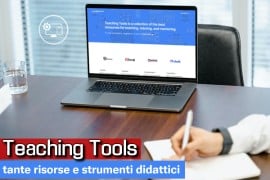 Teaching Tools: tante risorse e strumenti didattici